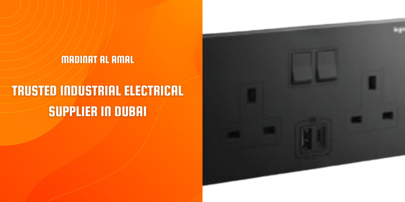Industrial electrical equipment supplied by Madinat Al Amal – wholesale electrical items suppliers in Dubai