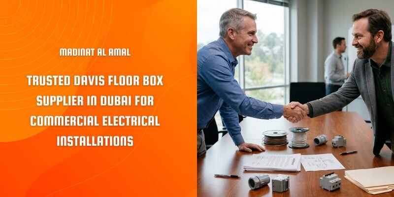 Davis floor box solutions supplied by Madinat Al Amal for commercial electrical installations in Dubai