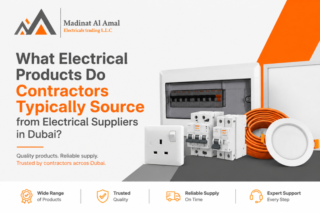 What Electrical Products Do Contractors Typically Source from Electrical Suppliers in Dubai?